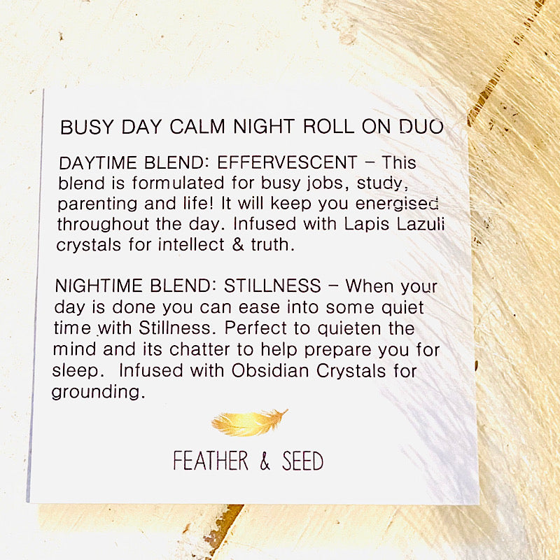 Busy day Calm night Roll on Duo - Feather & Seed